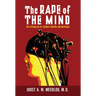 The Rape of the Mind: The Psychology of Thought Control and Menticide