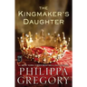 The Kingmaker's Daughter