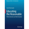 Educating the Reasonable: Political Liberalism and Public Education