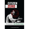 Citizen Zero: The Assassination of Luis Donaldo Colosio