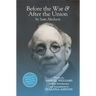 Before the War, and After the Union: An Autobiography by Sam Aleckson (Samuel Williams)