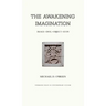 The Awakening Imagination: Image, Idol, Object, Icon