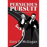 Pernicious Pursuit: A Howard Knight Escapade