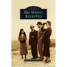 Big Spring Revisited
