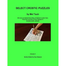 Select Crostic Puzzles Volume 2: 50 more acclaimed favorites of diehard crostic fans from the archives of Sue Gleason's doublecrostic website
