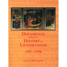 Documents from the History of Lutheranism, 1517-1750