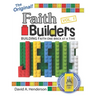 Faith Builders Building Faith One Brick at a Time Vol. 1