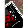 Memoirs of Extraordinary Popular Delusions and the Madness of Crowds