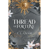 Thread of Fortune