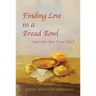 Finding Love in a Bread Bowl: Texas Legends and Lore