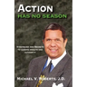Action Has No Season