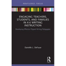 Engaging Teachers, Students, and Families in K-6 Writing Instruction: Developing Effective Flipped Writing Pedagogies
