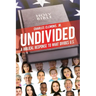 Undivided: A Biblical Response to What Divides U.S.