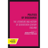 Politics of Discourse: The Literature and History of Seventeenth-Century England