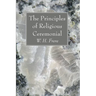 The Principles of Religious Ceremonial