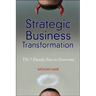 Strategic Business Transformation: The 7 Deadly Sins to Overcome