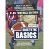 Back to the Basics Football Drill Manual: Flag Football Edition