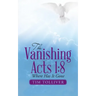 The Vanishing Acts 1: 8: Where Has It Gone