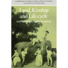 Land, Kinship and Life-Cycle