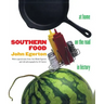 Southern Food: At Home, on the Road, in History