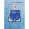 Creative Meditations: An Experiential Process for Participation with the Soul