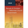 Manual of Christian Reformed Church Government 2019