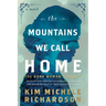 The Mountains We Call Home: The Book Woman's Legacy
