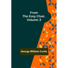 From the Easy Chair, Volume 3