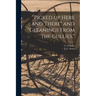 "Picked up Here and There" and "Gleanings From the Gullies."