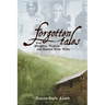 Forgotten Tales from Abingdon, Virginia and the Holston River Valley