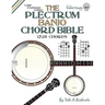 The Plectrum Banjo Chord Bible: CGBD Standard Tuning 1,728 Chords