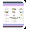 Lake Superior Fun Book: A Fun and Educational Book About Lake Superior