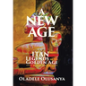 A New Age: Itan Legends of the Golden Age Book Three