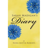 Sarah Madigan's Diary