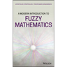 A Modern Introduction to Fuzzy Mathematics