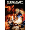 The Nativity: A Critical Examination