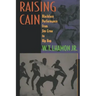 Raising Cain: Blackface Performance from Jim Crow to Hip Hop