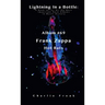 Lightning In a Bottle: A Book Series On the Most Important Rock Albums In Music History Album #69 Frank Zappa Hot Rats