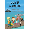 Oliver & Amelia, Adventures of Magnificent Harbour