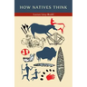How Natives Think