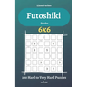 Futoshiki Puzzles - 200 Hard to Very Hard Puzzles 6x6 vol.26