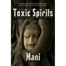 Toxic Spirits