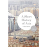 A Short History of Asia