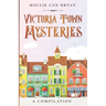 Victoria Town Mysteries: A Compilation