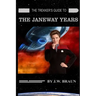 The Trekker's Guide to the Janeway Years