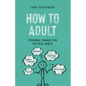 How to Adult: Personal Finance for the Real World