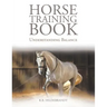 Horse Training Book: Understanding Balance