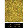 The Yellow Wallpaper