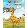 Giraffe Coloring Book For Kids Ages 2-5: Giraffe Coloring Book for kids.35 Giraffe design