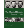 The Physical Lincoln Complete